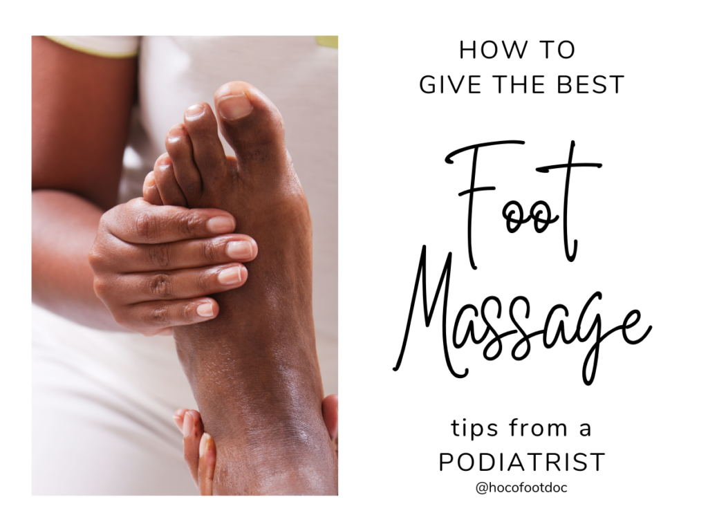 Good Foot Massage Techniques Tips From A Podiatrist Howard County Foot And Ankle